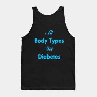 All Body Types Get Diabetes Tank Top